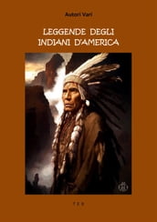 Leggende degli Indiani d America