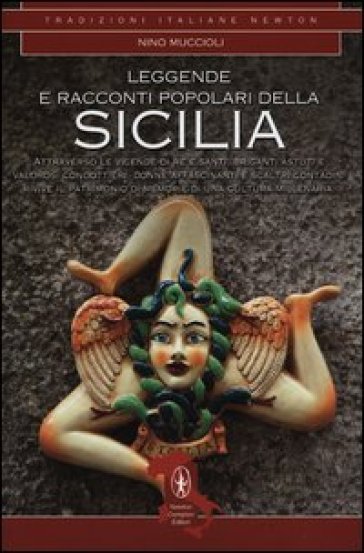 Leggende e racconti popolari della Sicilia - Nino Muccioli