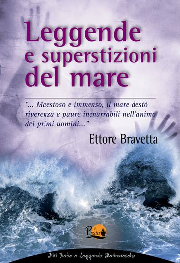 Leggende e superstizioni del mare - Ettore Bravetta