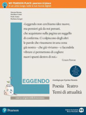 Leggendo. Antologia italiana. Poesia e teatro con le origini della letteratura. Per le Scuole superiori. Con e-book. Con espansione online - Simona Brenna - Marilena Caimi - Paolo Senna - Pierluisa Seregni