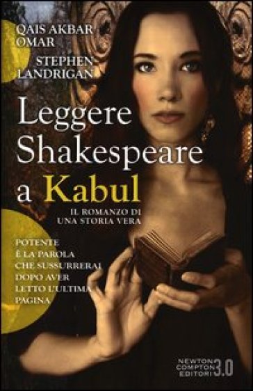 Leggere Shakespeare a Kabul - Omar Qais Akbar - Stephen Landrigan