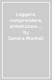 Leggere, comprendere, sintetizzare. Livello A2-B2