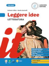 Leggere idee. Letteratura. Per la Scuola media