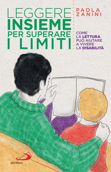 Leggere insieme per superare i limiti - Paola Zanini