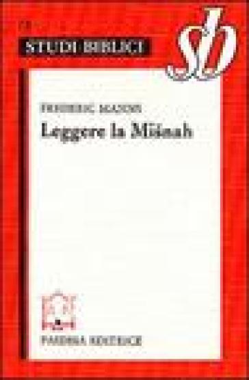 Leggere la Misnah - Frédéric Manns