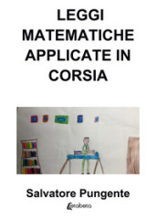 Leggi matematiche applicate in corsia