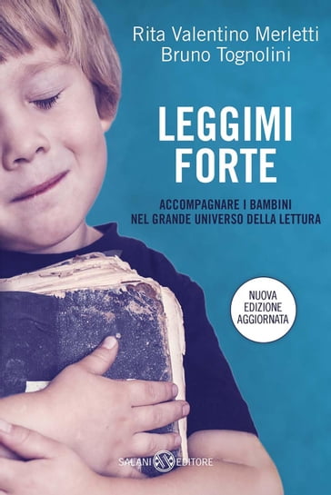 Leggimi forte - Bruno Tognolini - Rita Valentino Merletti