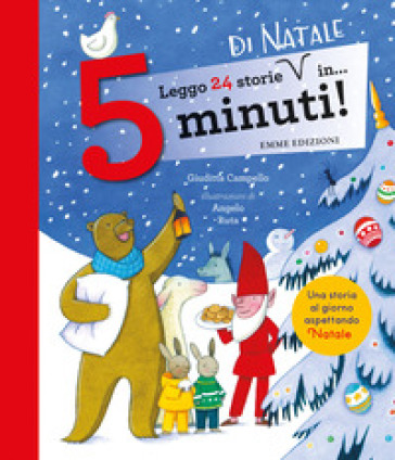 Leggo 24 storie di Natale in... 5 minuti! Stampatello maiuscolo. Ediz. a colori - Giuditta Campello
