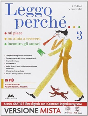 Leggo perché. Con Atlante-Epica-Quaderno. Per la Scuola media. Con e-book. Con espansione online. 3. - Anna Pellizzi - Valeria Novembri - Nerella Botta