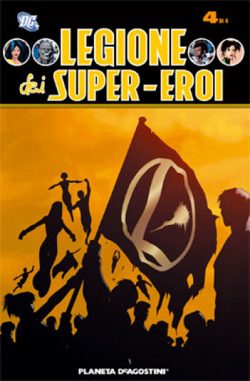 Legione dei super eroi. Vol. 4 - Mark Waid