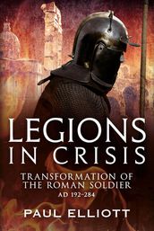 Legions in Crisis