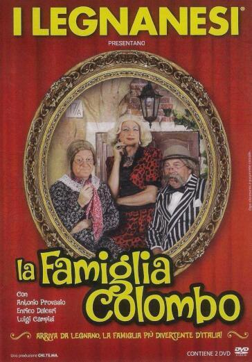 Legnanesi (I) - La Famiglia Colombo (2 Dvd) - Antonio Provasio