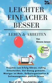 Leichter Einfacher Besser Leben & Arbeiten