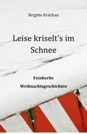 Leise kriselt s im Schnee