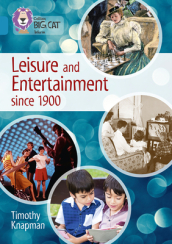 Leisure and Entertainment since 1900