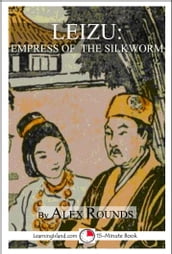 Leizu: Empress of the Silkworm