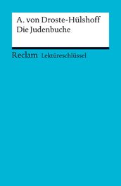 Lektüreschlüssel. Annette von Droste-Hülshoff: Die Judenbuche