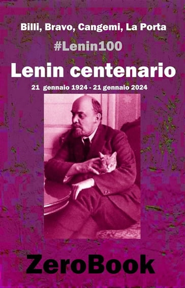 Lenin centenario: #lenin100 - Fabrizio Billi - Lelio La Porta - Luca Cangemi - Salvatore Antonio Bravo