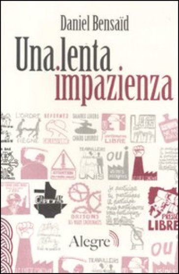 Lenta impazienza (Una) - Daniel Bensaid