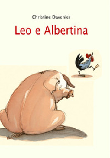 Leo e Albertina - Christine Davenier