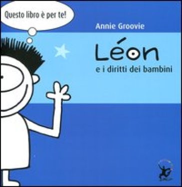 Léon e i diritti dei bambini - Annie Groovie