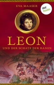 Leon und der Schatz der Ranen - Band 4