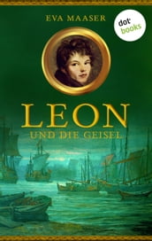 Leon und die Geisel - Band 2