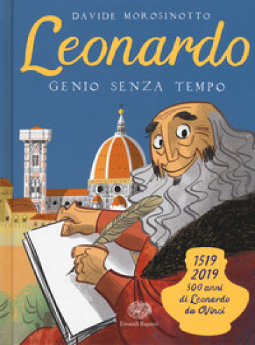 Leonardo. Genio senza tempo. Ediz. a colori - Davide Morosinotto