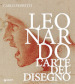 Leonardo. L arte del disegno