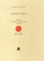 Leonardo e Pavia. Ediz. illustrata
