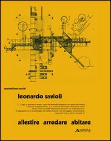 Leonardo Savioli. Allestire, arredare, abitare - Massimiliano Nocchi | 