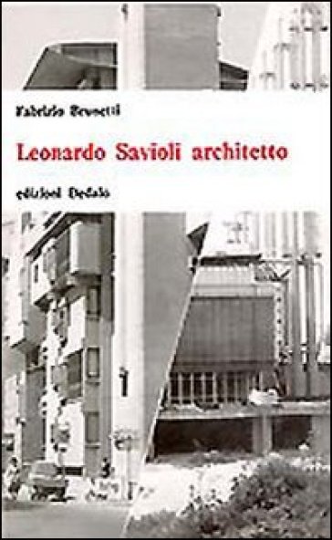 Leonardo Savioli architetto - Fabrizio Brunetti