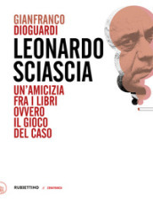 Leonardo Sciascia. Un