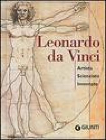 Leonardo da Vinci. Artista scienziato inventore - Simona Cremante