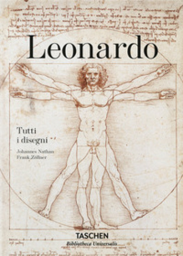 Leonardo da Vinci. I disegni - Frank Zollner - Johannes Nathan