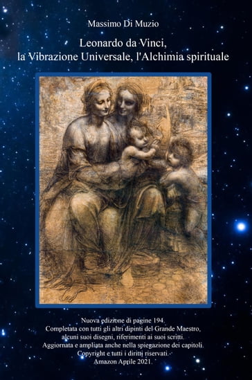 Leonardo da Vinci, la Vibrazione Universale e l'Alchimia Spirituale - Massimo Di Muzio