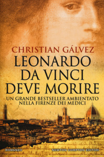 Leonardo da Vinci deve morire - Christian Galvez