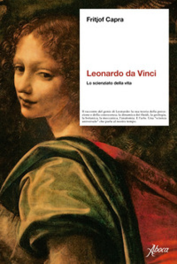 Leonardo da Vinci. Lo scienziato della vita - Fritjof Capra