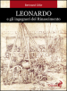Leonardo e gli ingegneri del Rinascimento