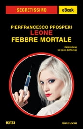 Leone - Febbre mortale (Segretissimo)