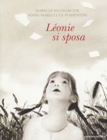 Léonie si sposa - Isabelle Wlodarczyk