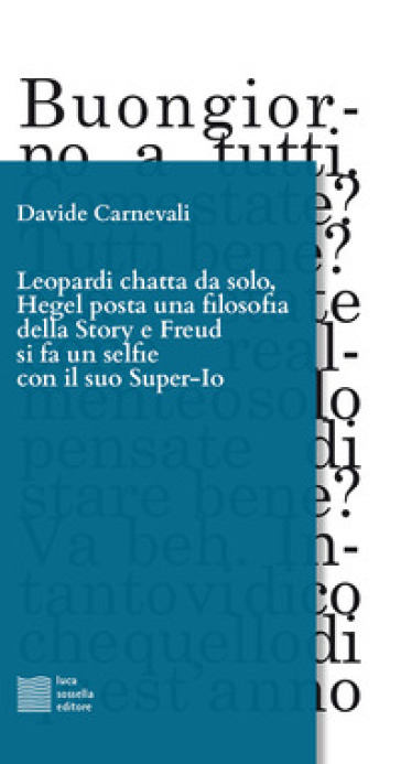 Leopardi chatta da solo - Davide Carnevali