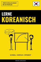 Lerne Koreanisch: Schnell / Einfach / Effizient: 2000 Schlüsselvokabel