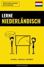 Lerne Niederländisch: Schnell / Einfach / Effizient: 2000 Schlüsselvokabel