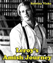 Leroy s Amish Journey