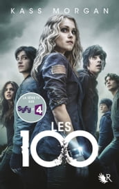 Les 100 - tome 1