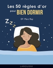 Les 50 règles d or pour bien dormir