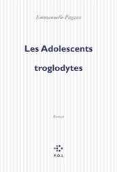 Les Adolescents troglodytes