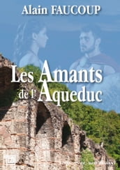 Les Amants de l aqueduc