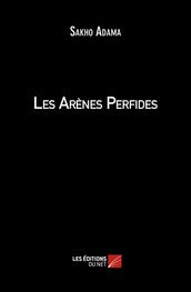 Les Arènes Perfides